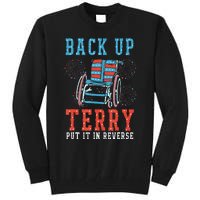 Back Up Terry Put It In Reverse Firework 4th Of July Tall Sweatshirt