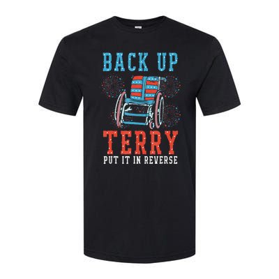 Back Up Terry Put It In Reverse Firework 4th Of July Softstyle CVC T-Shirt