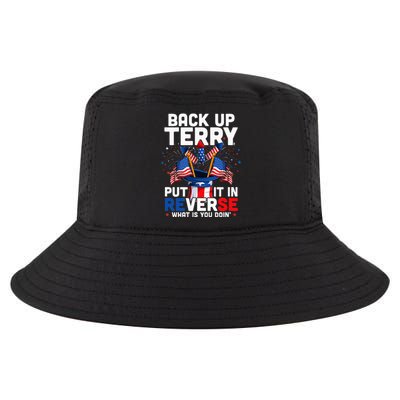 Back Up Terry Put It In Reverse Funny July 4th Firework Cool Comfort Performance Bucket Hat