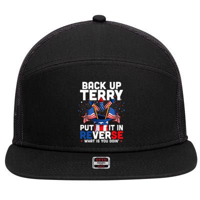 Back Up Terry Put It In Reverse Funny July 4th Firework 7 Panel Mesh Trucker Snapback Hat