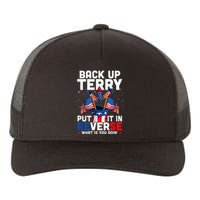 Back Up Terry Put It In Reverse Funny July 4th Firework Yupoong Adult 5-Panel Trucker Hat