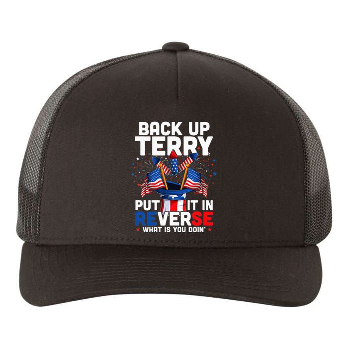 Back Up Terry Put It In Reverse Funny July 4th Firework Yupoong Adult 5-Panel Trucker Hat