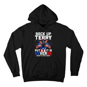 Back Up Terry Put It In Reverse Funny July 4th Firework Hoodie