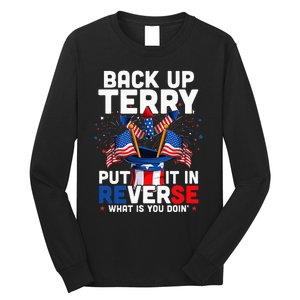 Back Up Terry Put It In Reverse Funny July 4th Firework Long Sleeve Shirt