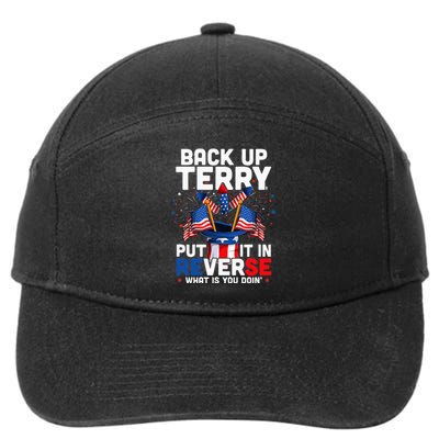 Back Up Terry Put It In Reverse Funny July 4th Firework 7-Panel Snapback Hat