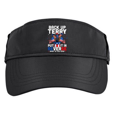 Back Up Terry Put It In Reverse Funny July 4th Firework Adult Drive Performance Visor