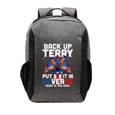 Back Up Terry Put It In Reverse Funny July 4th Firework Vector Backpack