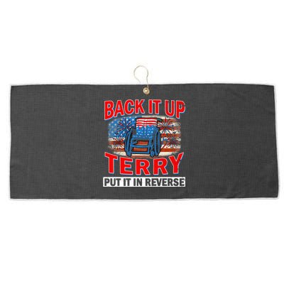 Back Up Terry Put It In Reverse Firework Funny 4th Of July Gift Large Microfiber Waffle Golf Towel