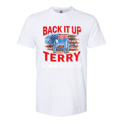 Back Up Terry Put It In Reverse Firework Funny 4th Of July Gift Softstyle CVC T-Shirt