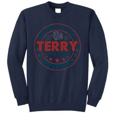 Back Up Terry Put It In Reverse Firework Vintage 4th Of July Tall Sweatshirt