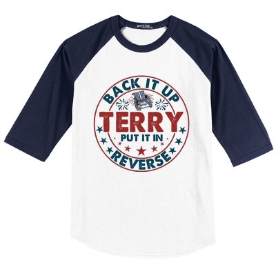 Back Up Terry Put It In Reverse Firework Vintage 4th Of July Baseball Sleeve Shirt