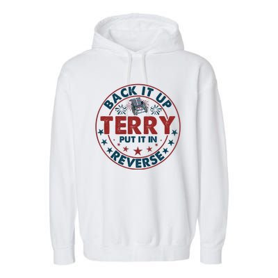 Back Up Terry Put It In Reverse Firework Vintage 4th Of July Garment-Dyed Fleece Hoodie