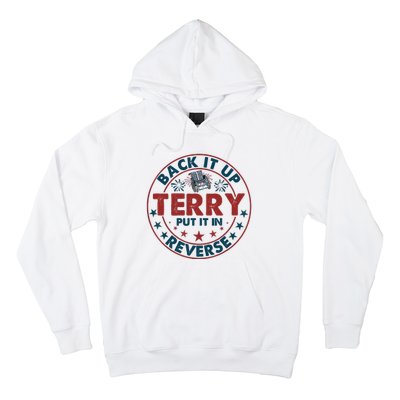 Back Up Terry Put It In Reverse Firework Vintage 4th Of July Hoodie