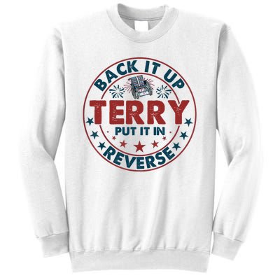 Back Up Terry Put It In Reverse Firework Vintage 4th Of July Sweatshirt