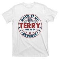 Back Up Terry Put It In Reverse Firework Vintage 4th Of July T-Shirt