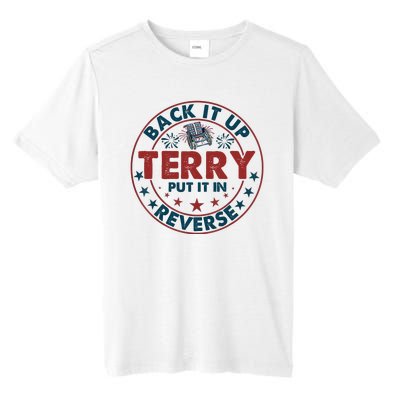 Back Up Terry Put It In Reverse Firework Vintage 4th Of July Tall Fusion ChromaSoft Performance T-Shirt