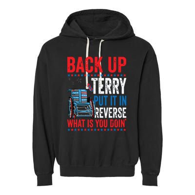 Back Up Terry Put It In Reverse Firework 4th Of July Garment-Dyed Fleece Hoodie