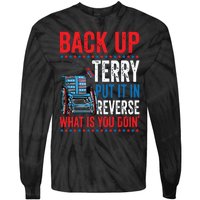 Back Up Terry Put It In Reverse Firework 4th Of July Tie-Dye Long Sleeve Shirt