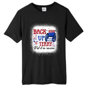 Back Up Terry Put It In Reverse 4th Of July American Flag Gift Tall Fusion ChromaSoft Performance T-Shirt