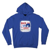 Back Up Terry Put It In Reverse 4th Of July American Flag Gift Hoodie