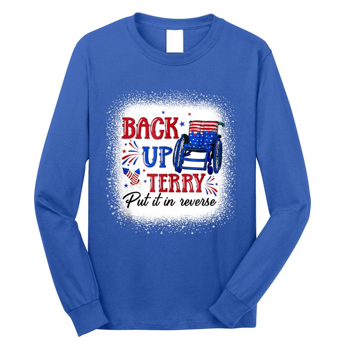 Back Up Terry Put It In Reverse 4th Of July American Flag Gift Long Sleeve Shirt