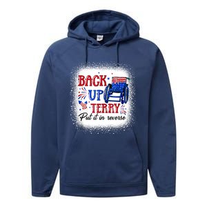 Back Up Terry Put It In Reverse 4th Of July American Flag Gift Performance Fleece Hoodie