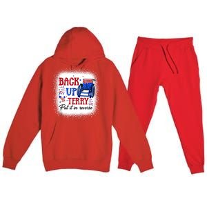 Back Up Terry Put It In Reverse 4th Of July American Flag Gift Premium Hooded Sweatsuit Set