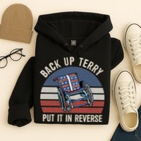 Back Up Terry Put It In Reverse Firework Vintage 4th Of July Hoodie