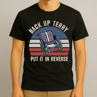 Back Up Terry Put It In Reverse Firework Vintage 4th Of July T-Shirt