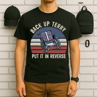 Back Up Terry Put It In Reverse Firework Vintage 4th Of July T-Shirt