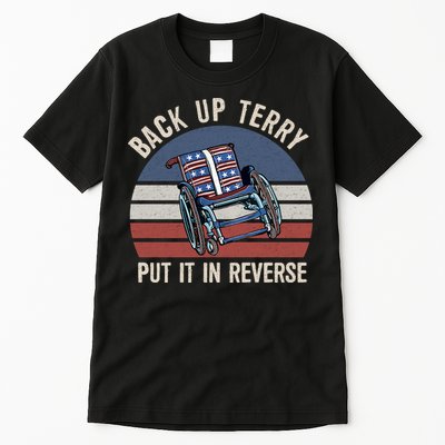 Back Up Terry Put It In Reverse Firework Vintage 4th Of July Tall T-Shirt