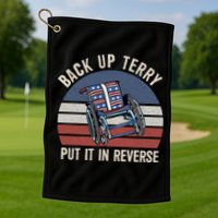 Back Up Terry Put It In Reverse Firework Vintage 4th Of July Golf Towel
