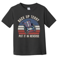 Back Up Terry Put It In Reverse Firework Vintage 4th Of July Toddler T-Shirt