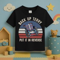 Back Up Terry Put It In Reverse Firework Vintage 4th Of July Toddler T-Shirt