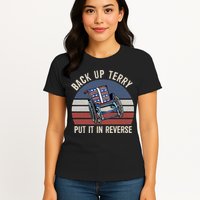 Back Up Terry Put It In Reverse Firework Vintage 4th Of July Womens T-Shirt