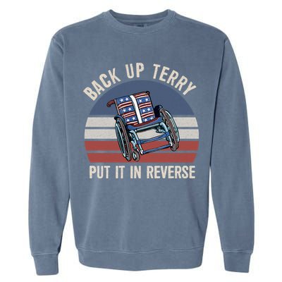 Back Up Terry Put It In Reverse Firework Vintage 4th Of July Garment-Dyed Sweatshirt