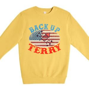 Back Up Terry Put It In Reverse 4th Of July Firework Flag Gift Premium Crewneck Sweatshirt