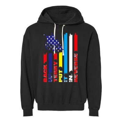 Back Up Terry Put It In Reverse Firework flag 4th Of July Garment-Dyed Fleece Hoodie