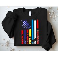 Back Up Terry Put It In Reverse Firework flag 4th Of July Sweatshirt