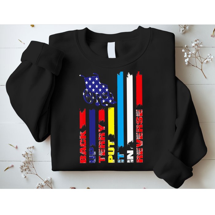 Back Up Terry Put It In Reverse Firework flag 4th Of July Sweatshirt