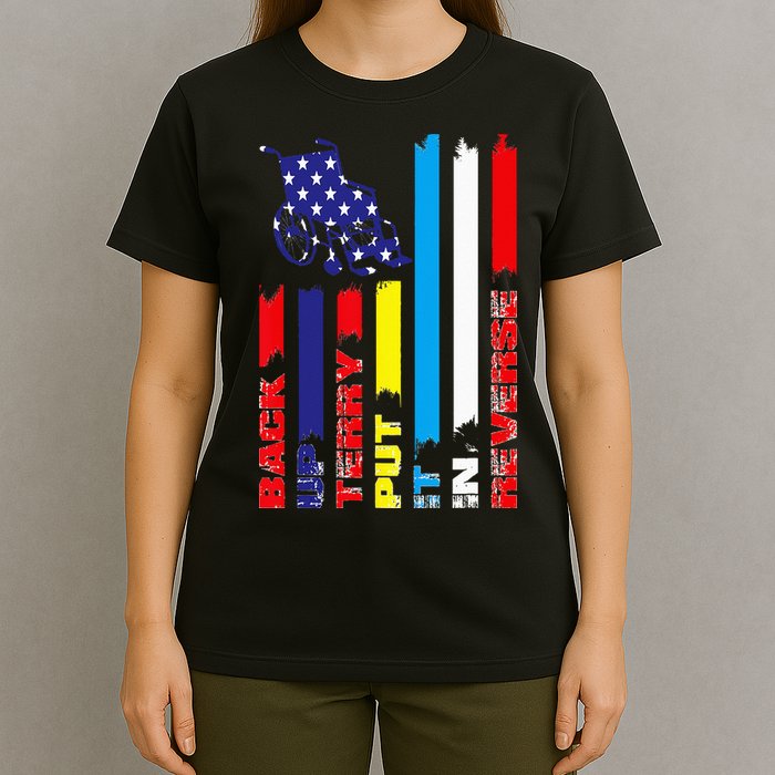 Back Up Terry Put It In Reverse Firework flag 4th Of July T-Shirt