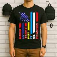 Back Up Terry Put It In Reverse Firework flag 4th Of July T-Shirt