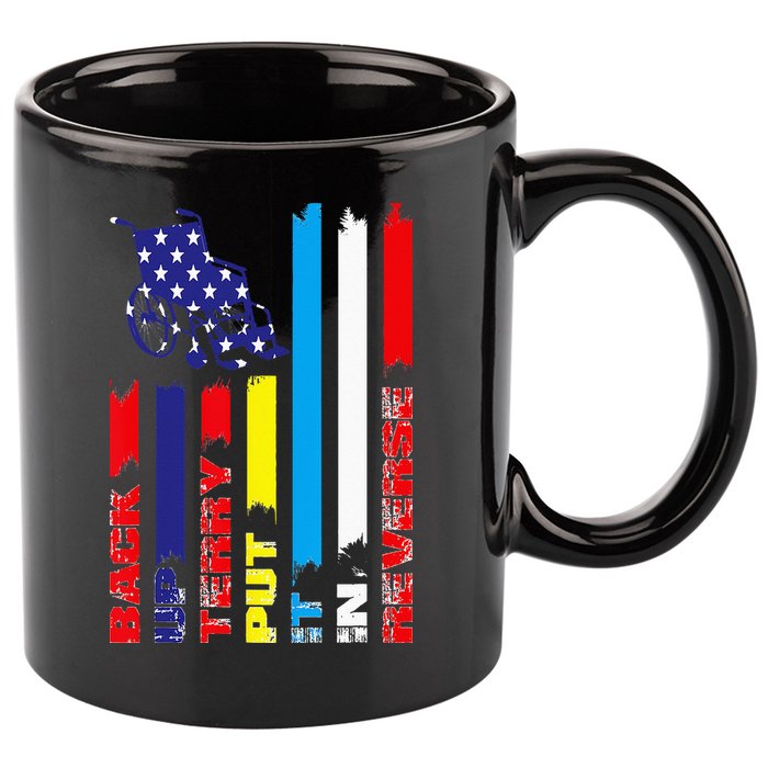 Back Up Terry Put It In Reverse Firework flag 4th Of July 11oz C Handle Ceramic Mug