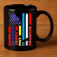 Back Up Terry Put It In Reverse Firework flag 4th Of July 11oz C Handle Ceramic Mug