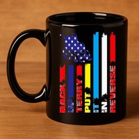 Back Up Terry Put It In Reverse Firework flag 4th Of July 11oz C Handle Ceramic Mug