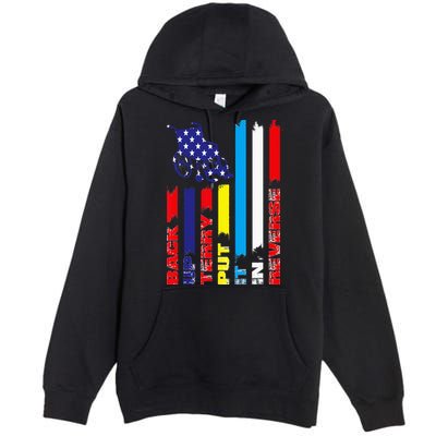 Back Up Terry Put It In Reverse Firework flag 4th Of July Premium Pullover Hoodie