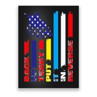 Back Up Terry Put It In Reverse Firework flag 4th Of July Poster