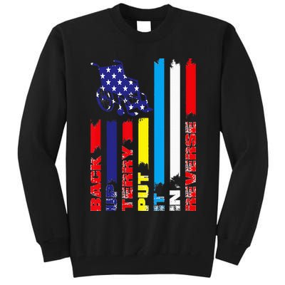 Back Up Terry Put It In Reverse Firework flag 4th Of July Tall Sweatshirt