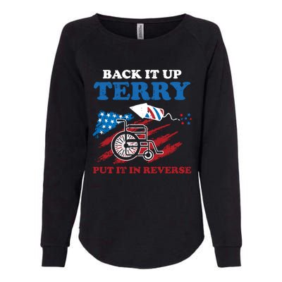 Back Up Terry Put It In Reverse 4th Of July Funny Patriotic Gift Womens California Wash Sweatshirt