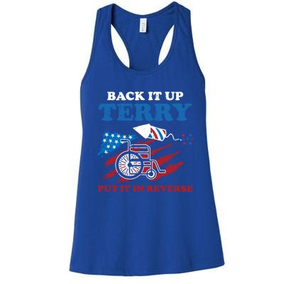 Back Up Terry Put It In Reverse 4th Of July Funny Patriotic Gift Women's Racerback Tank